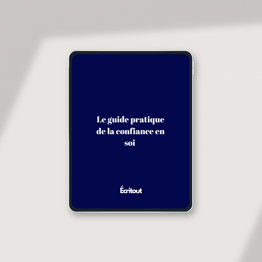 Le Guide Pratique de la Confiance en Soi - Livret Numérique